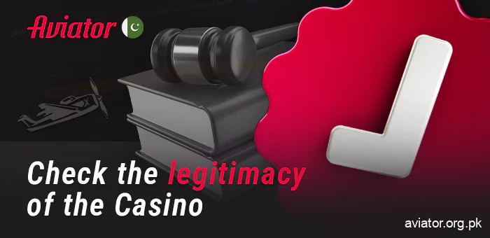 Check the legality of the online casino before playing Aviator