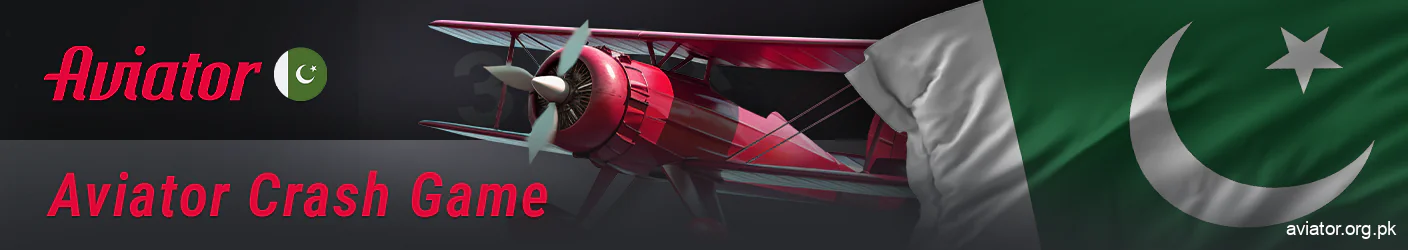 Aviator crash game for players from Pakistan